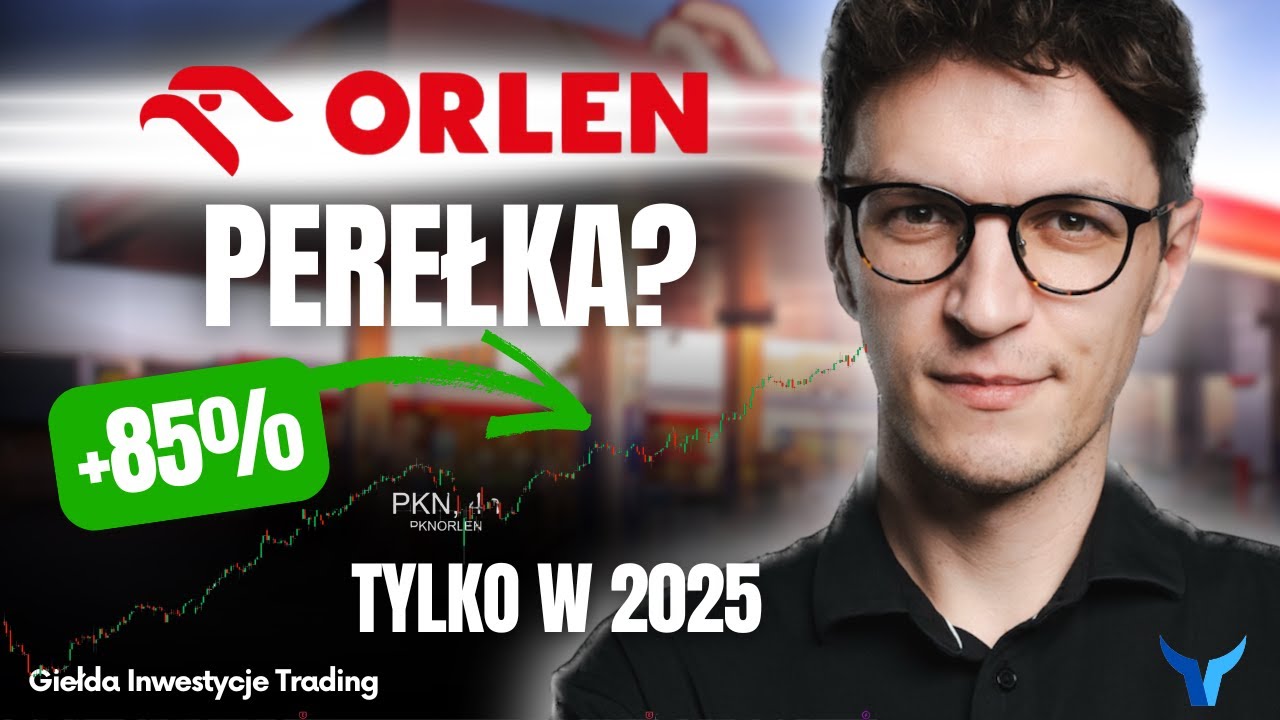 Szalone wzrosty na sp&oacute;łce Orlen - przyłączać czy uciekać?