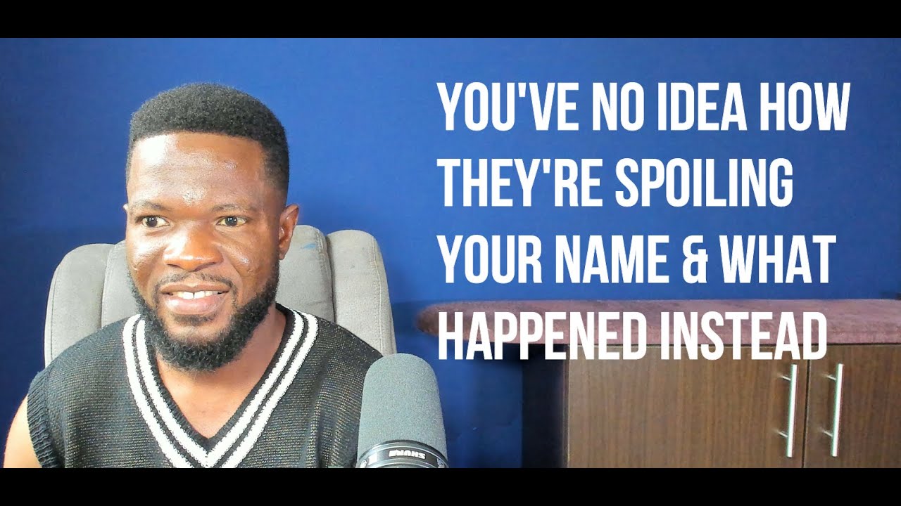 You've No Idea How They're Spoiling Your Name & What Happened Instead