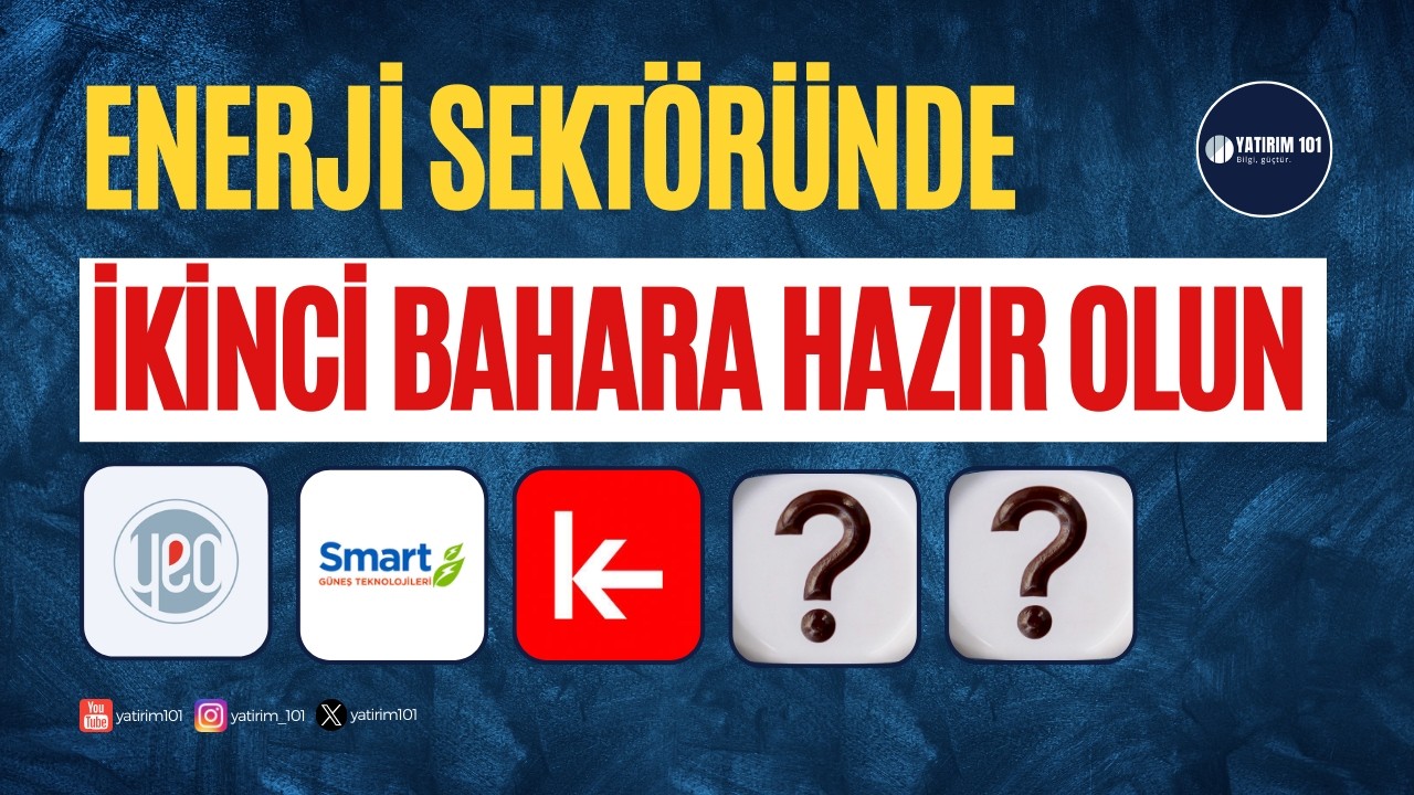 Y&uuml;kselişe Hazırlanan Enerji Hisseleri