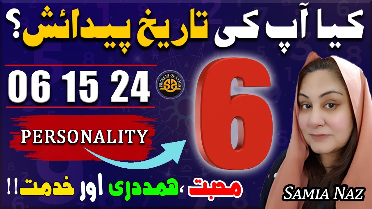 Personality #6  || Numerology Secrets || People Who born on 06,15,24 || Secrets Of Samia ||