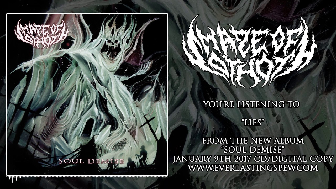 Maze Of Sothoth - Lies (TRACK PREMIERE 2017) [Everlasting Spew Records]