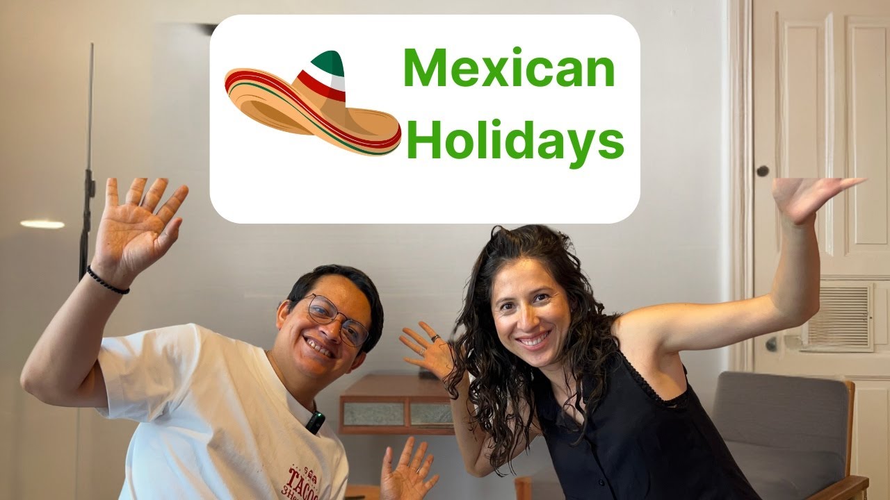 #39 Spanish listening Practice - A2 - Mexican Spanish Podcast - Mexican Holidays