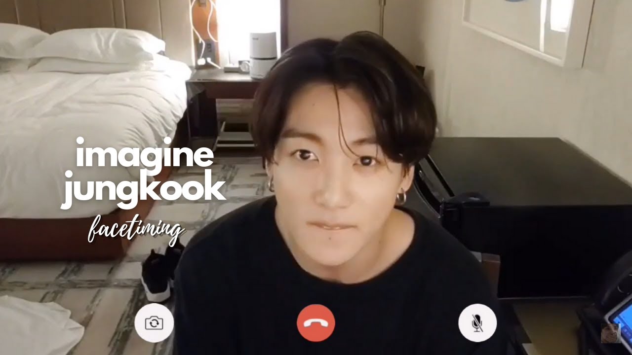 imagine facetiming with jungkook