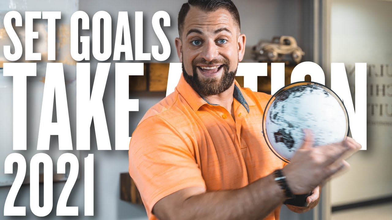 Set Goals and Take Action in 2021