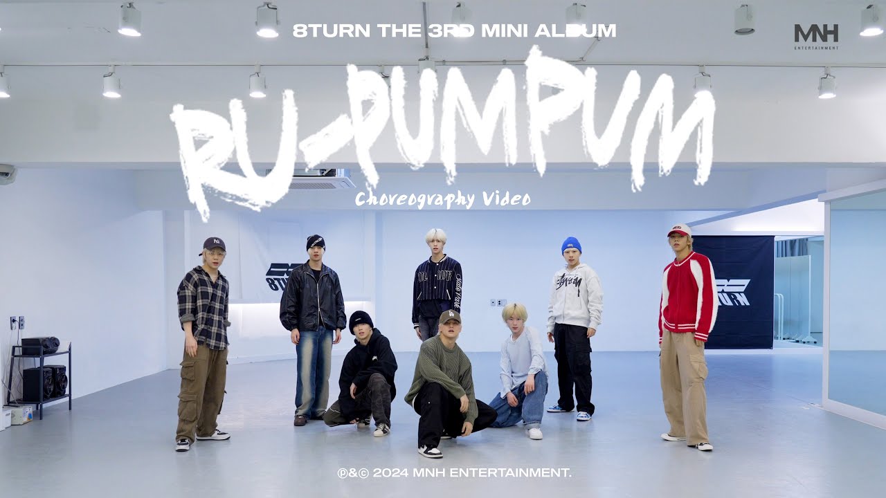 8TURN(에잇턴) &lsquo;RU-PUM PUM(러펌펌)' Choreography Video