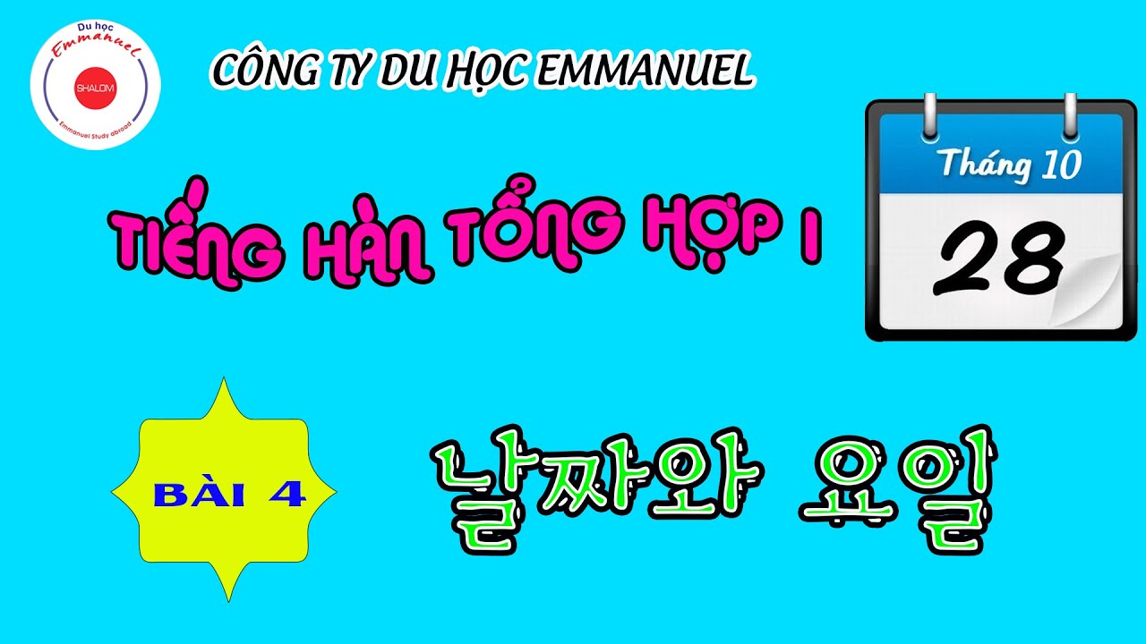 Học tiếng Hàn sơ cấp 1 - Bài 4: 날짜와 요일 -  Cách đếm số, đếm tiền trong tiếng Hàn