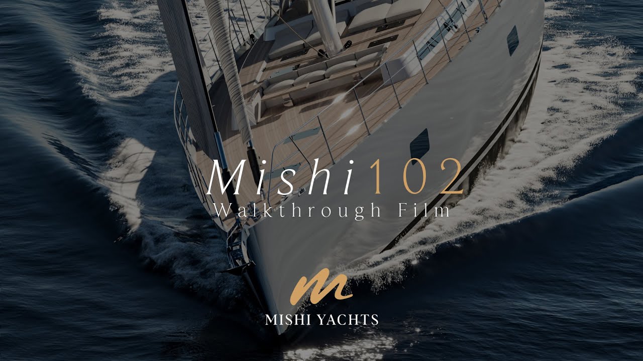 Introducing the Mishi 102: The Pinnacle of Luxury Sailing | Mishi Yachts