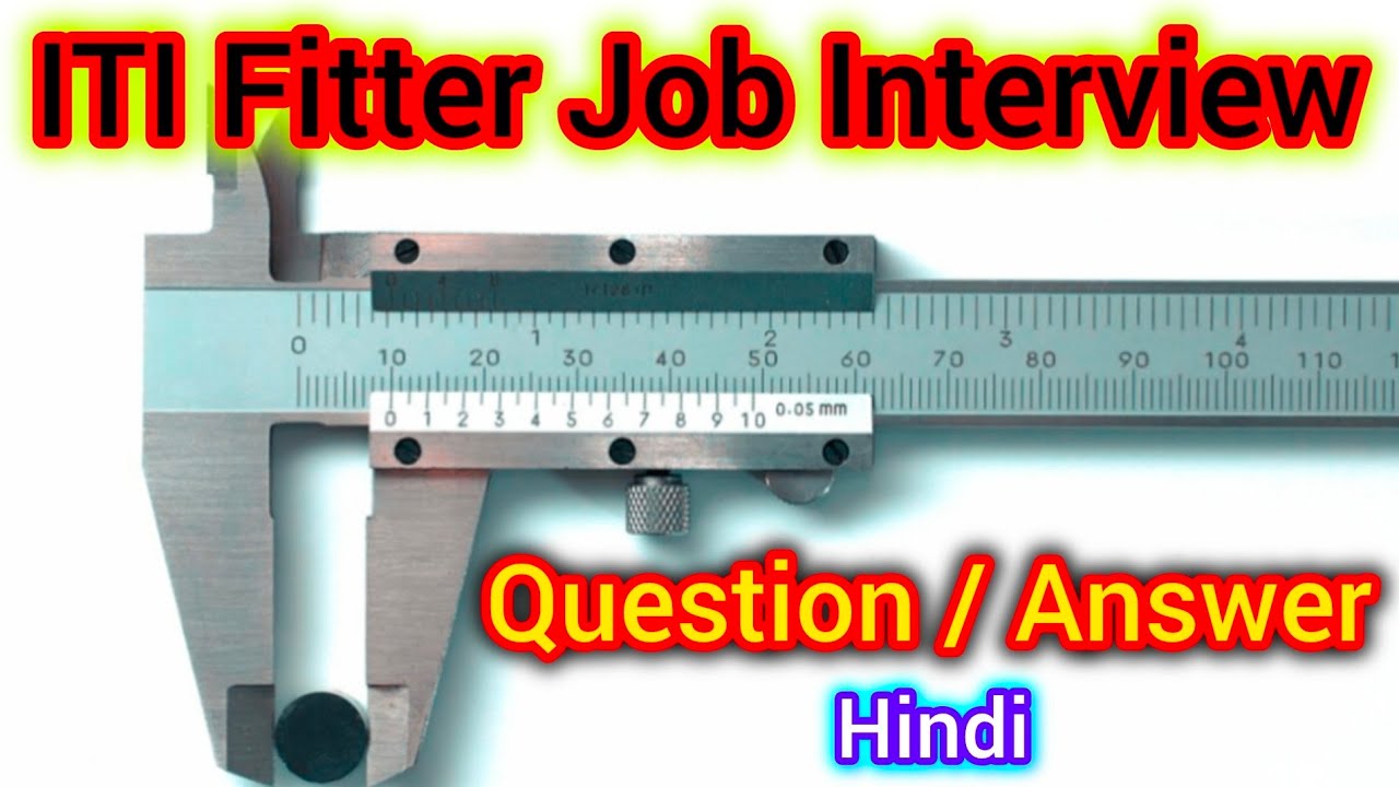 ITI fitter job interview Question | fitter job interview question answer | job interview question