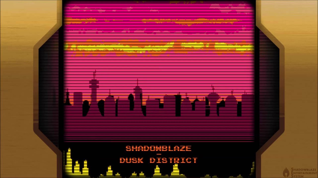 [Chiptune] Shadowblaze - Dusk District