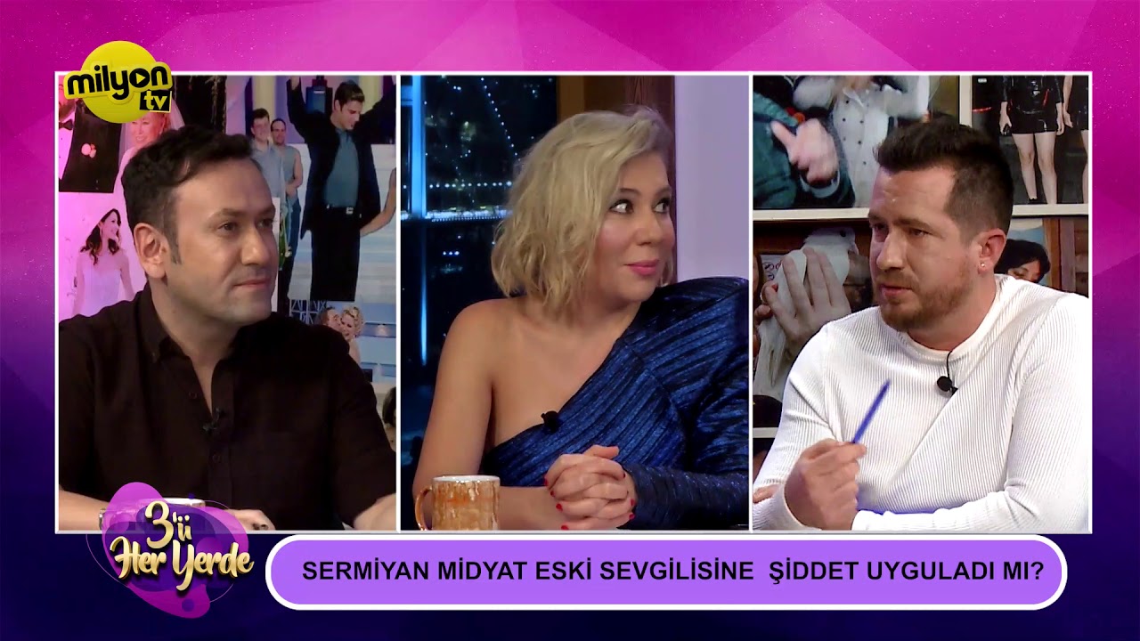 3'&uuml; Her Yerde Magazin Programı / Sermiyan Midyat Sevcan Yaşar'a Şiddet Mi Uyguladı?