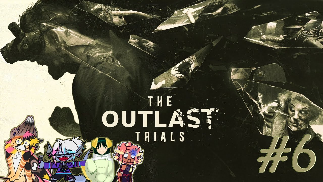Group Therapy is BACK BABYYY (Outlast Trials #6)