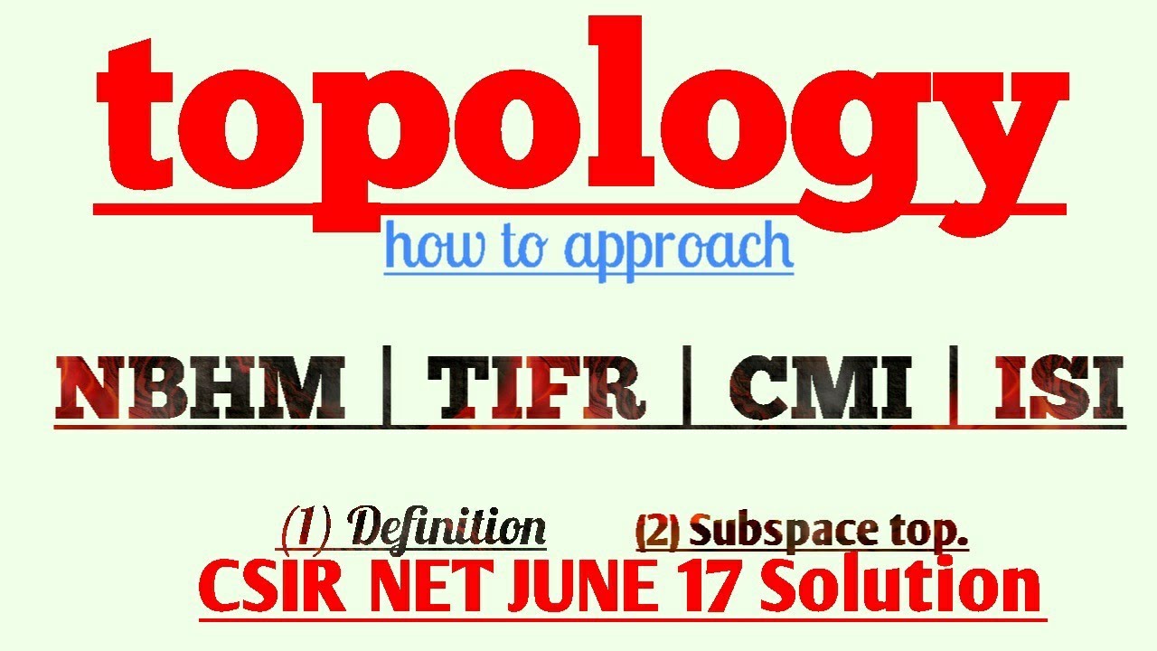 Topology | NET | NBHM | TIFR | ISI | CMI | GATE.