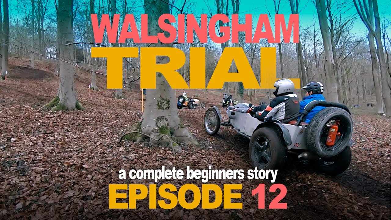 Episode 12 - Walsingham 750 Sporting Trial reveals our lack of skill!