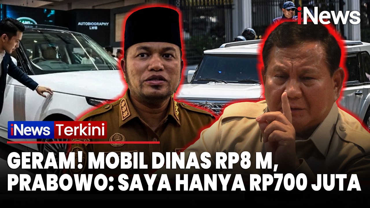Prabowo Sindir Mobil Dinas Kepala Daerah Rp8 M: Saya Hanya Rp700 Juta | iNews Terkini
