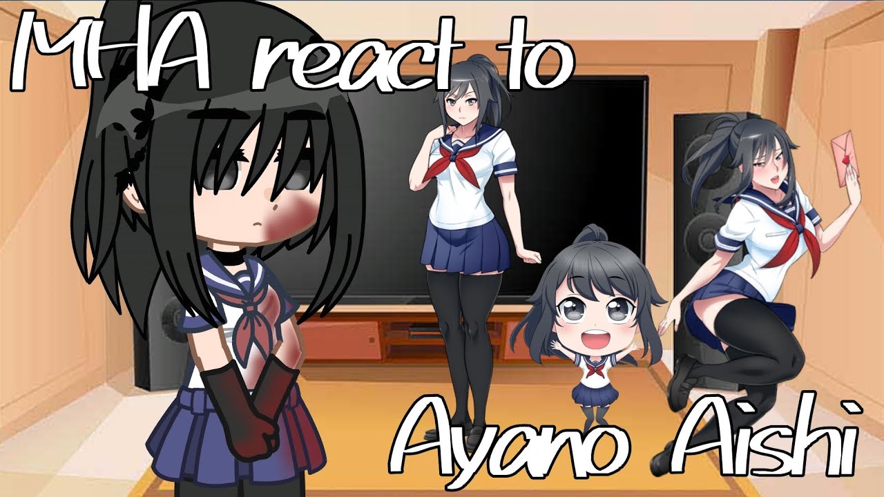 LOV + Hawks react to Ayano Aishi from Yandere Simulator 🔪❣️ ||part 1|| (read desc.)