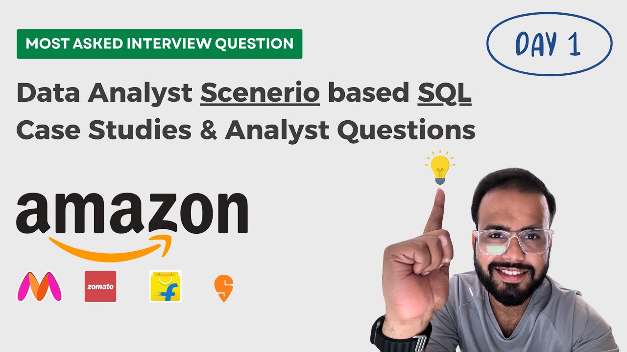 Data Analyst SQL Case Studies & Scenarios Based Interview Questions | Real-Time Analyst Questions