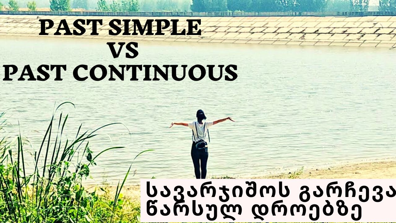 Past Simple vs Past Continuous