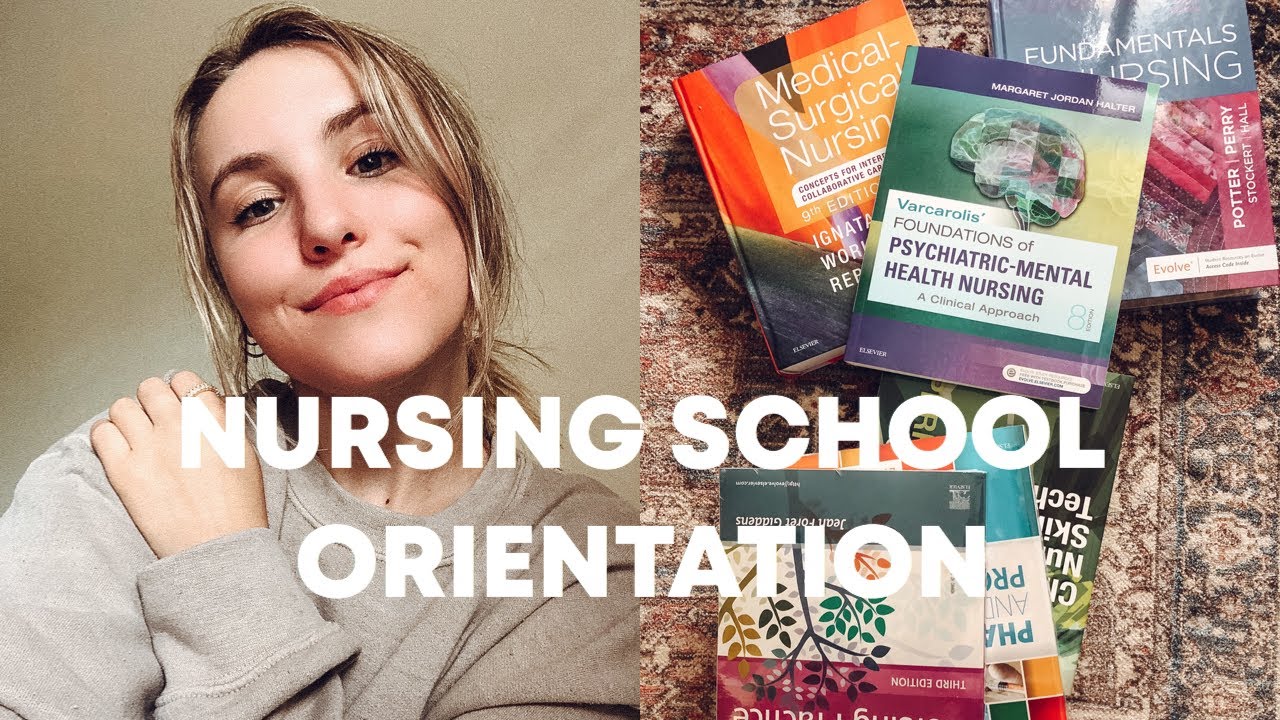 NURSING SCHOOL ORIENTATION 2020