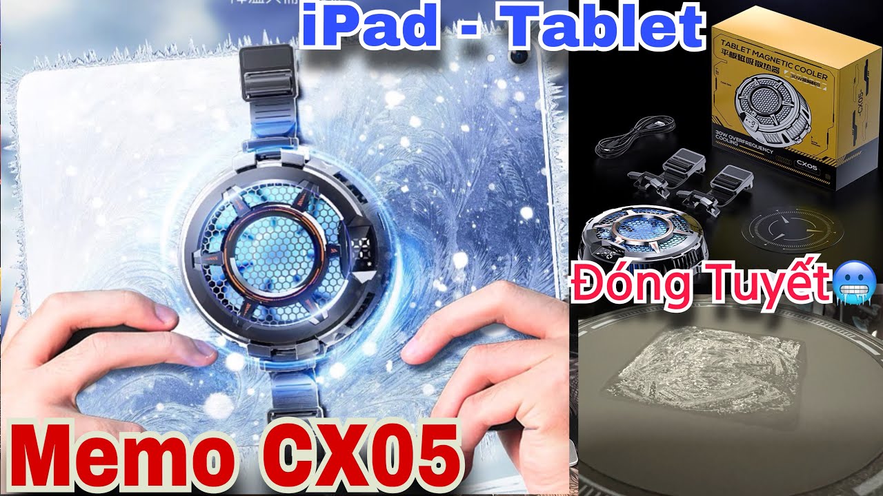 MEMO CX05 Quạt Tản Nhiệt iPad - Tablet Công Suất 30W Đóng Tuyết