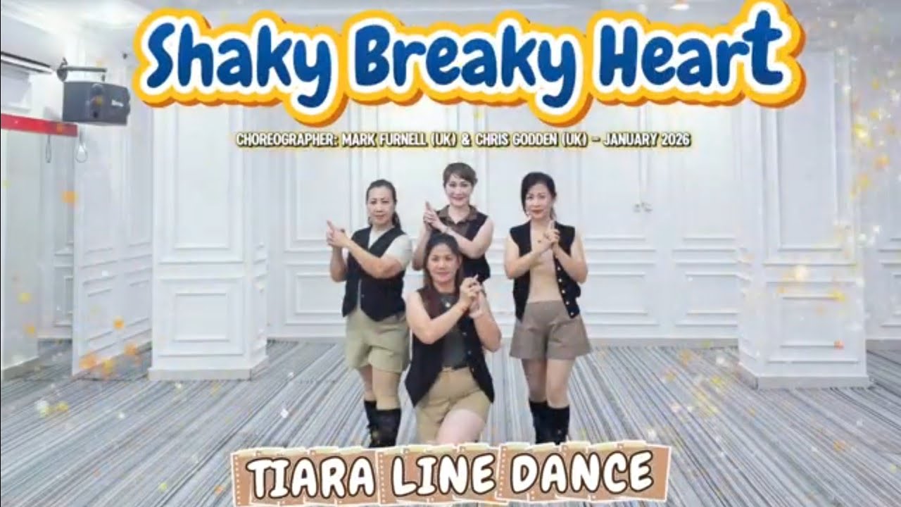 Shaky Breaky Heart//Choreographer: Mark Furnell (UK) & Chris Godden (UK) - January 2026// TIARA LD