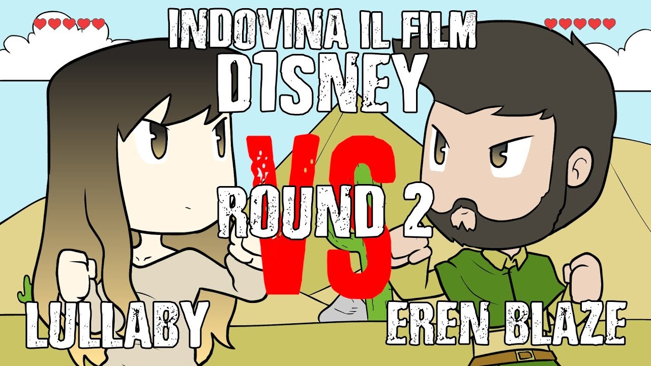 INDOVINA il Film Disney - ErenBlaze VS Lullaby