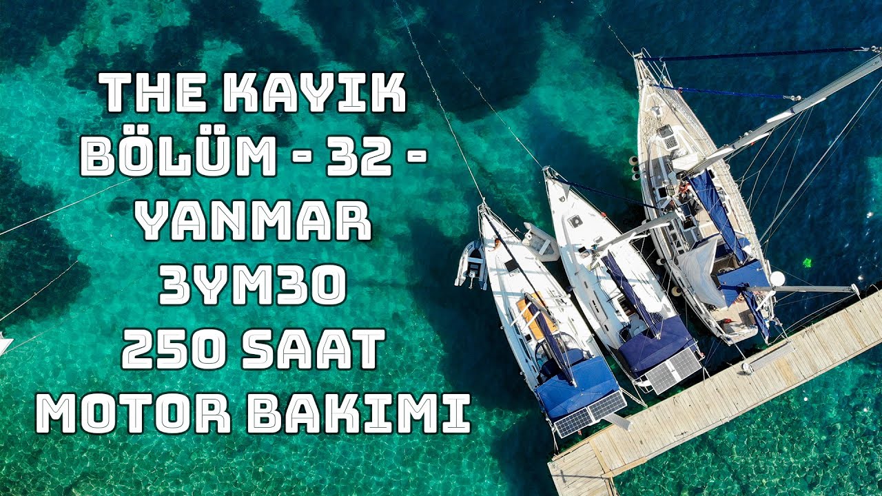 Yanmar 3YM30 250 Saat Motor Bakımı