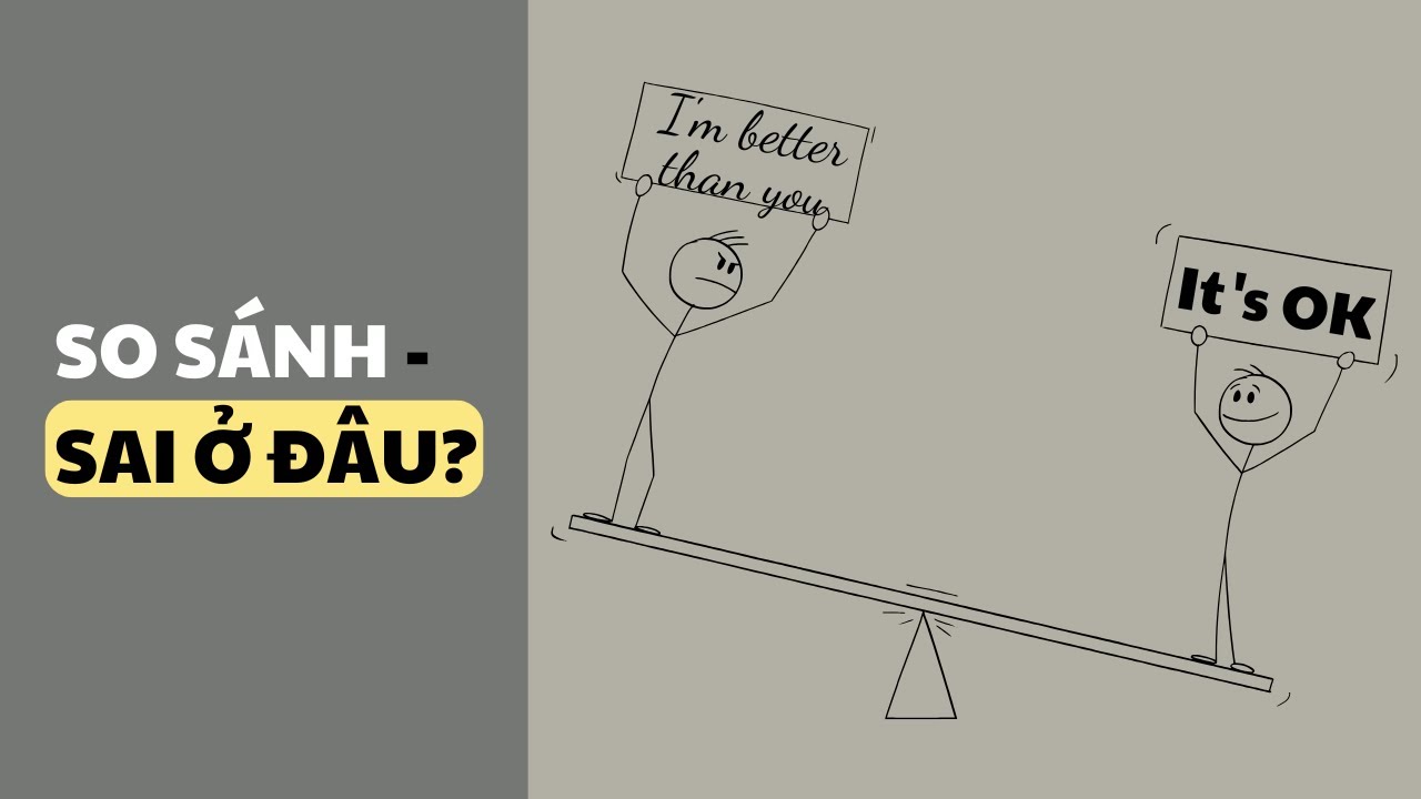 So sánh để phát triển hay để chứng minh?