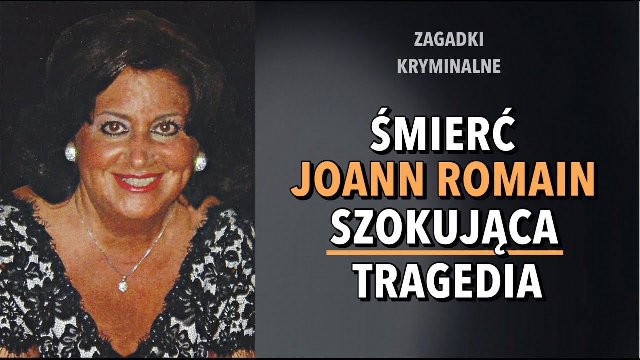 SPRAWA JOANN ROMAIN | KAROLINA ANNA