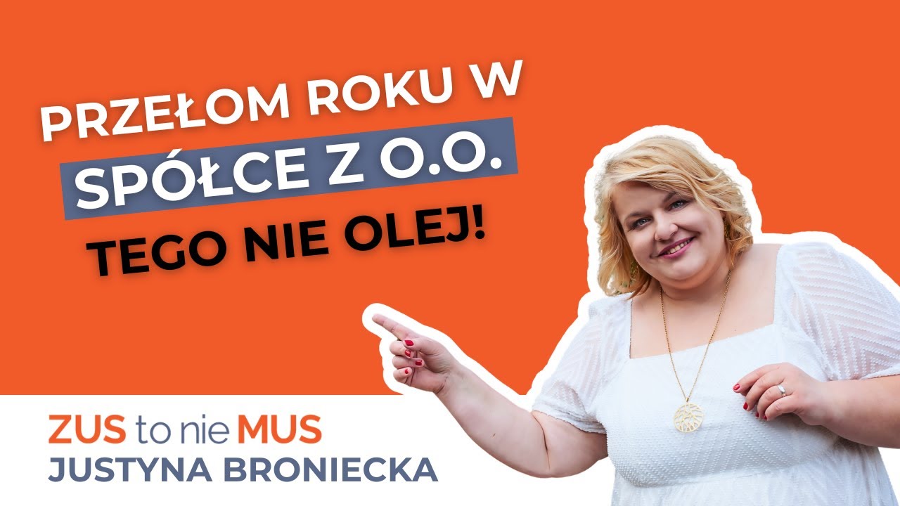 Przełom roku w spółce z o.o. – o czym musisz pamiętać?