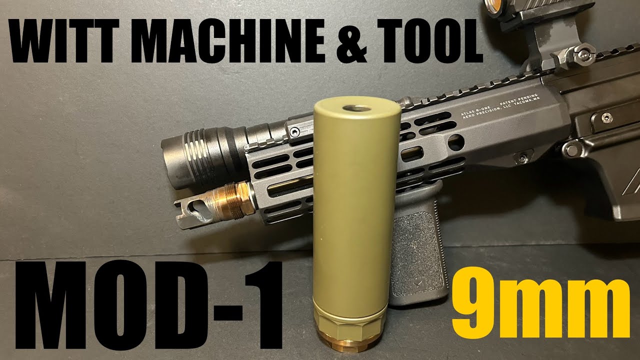 Witt Machine & Tool Mod-1 Suppressor - Affordable, Compact & Effective!