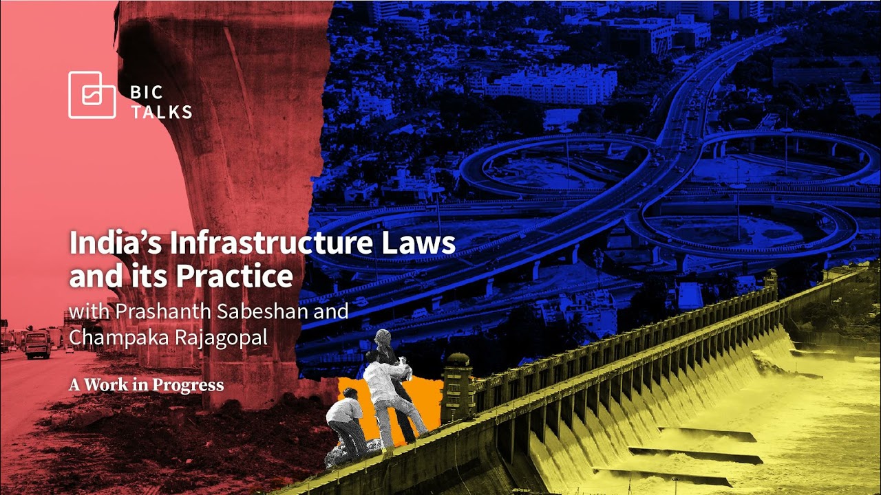 127. India&rsquo;s Infrastructure Laws and its Practice