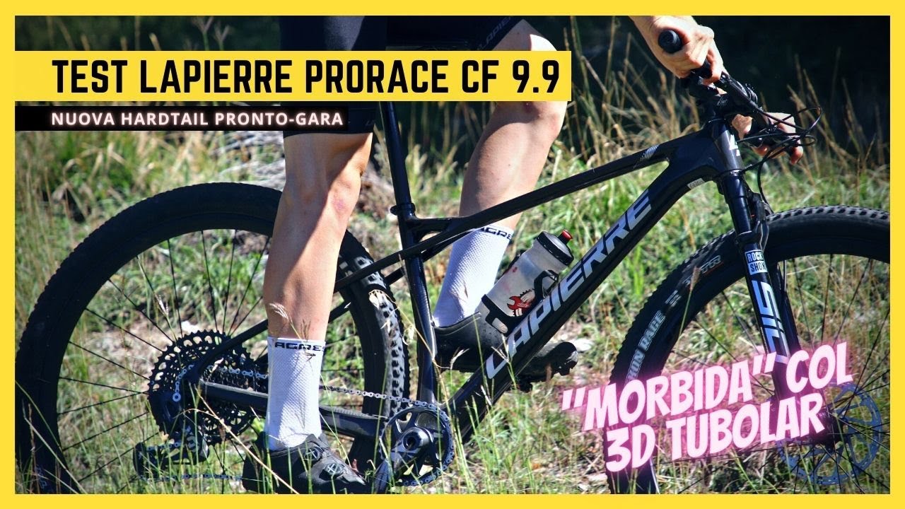 TEST LAPIERRE PRORACE CF 9.9: LA MTB HARDTAIL CHE SI DIVERTE SULLO SCASSATO