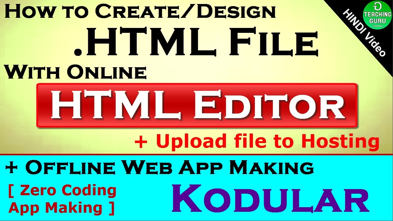 How to create HTML File with Online HTML Editor & upload to Hosting | Kodular Offline Web App Making