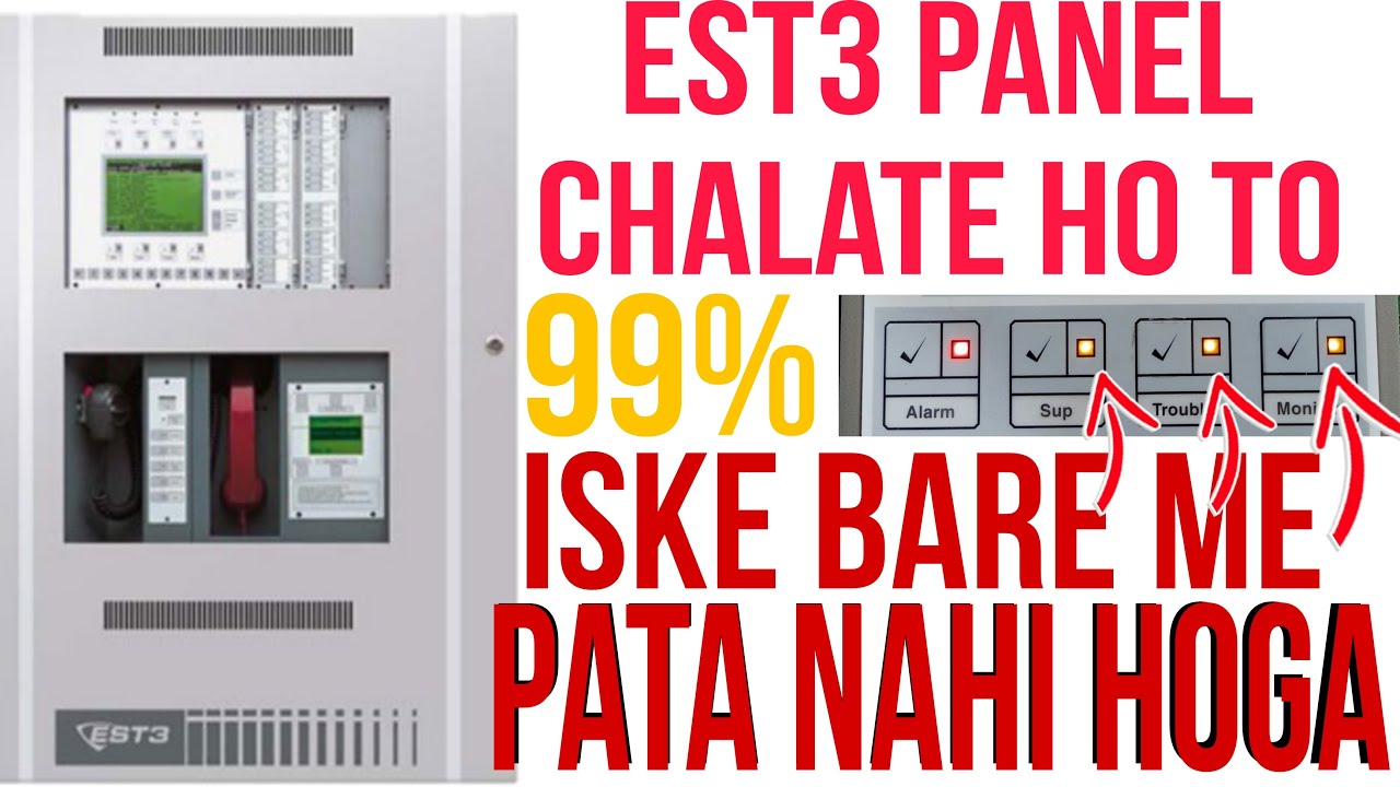 EST3 Panel chalate ho to 99% logo KO iske bare me pta nahi hoga(est3 fire alarm system Panel)