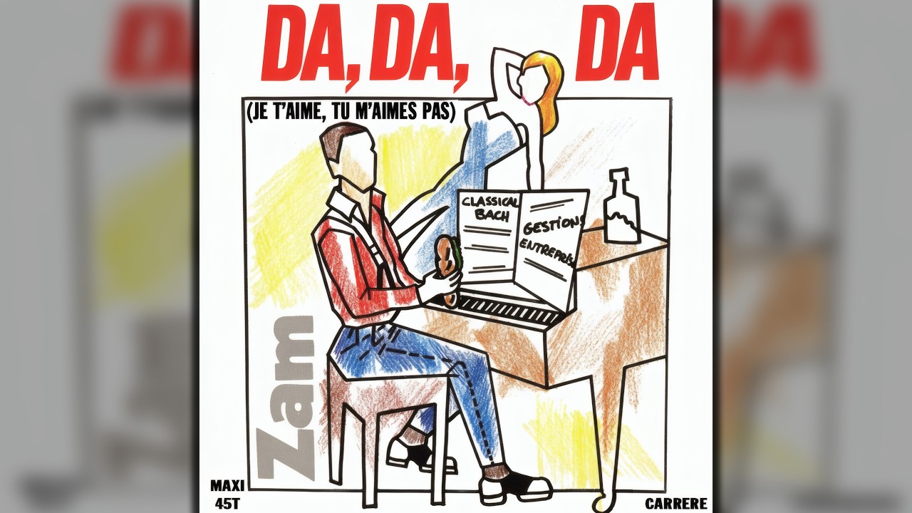 Zam - Da, Da, Da (Je T'aime Pas, Tu M'aimes Pas) (Trio Cover)