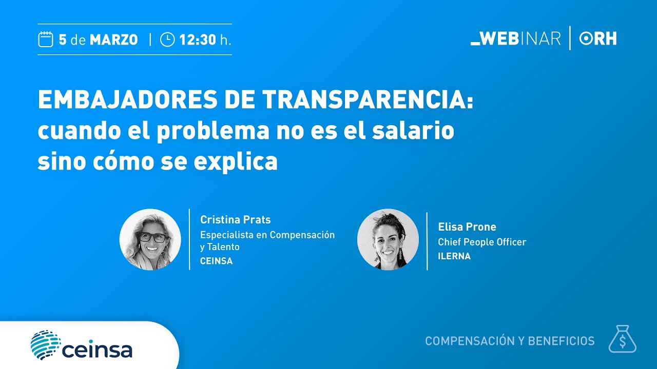 Webinar ORH - Embajadores de transparencia: Cuando el problema no es el salario sino cómo se explica