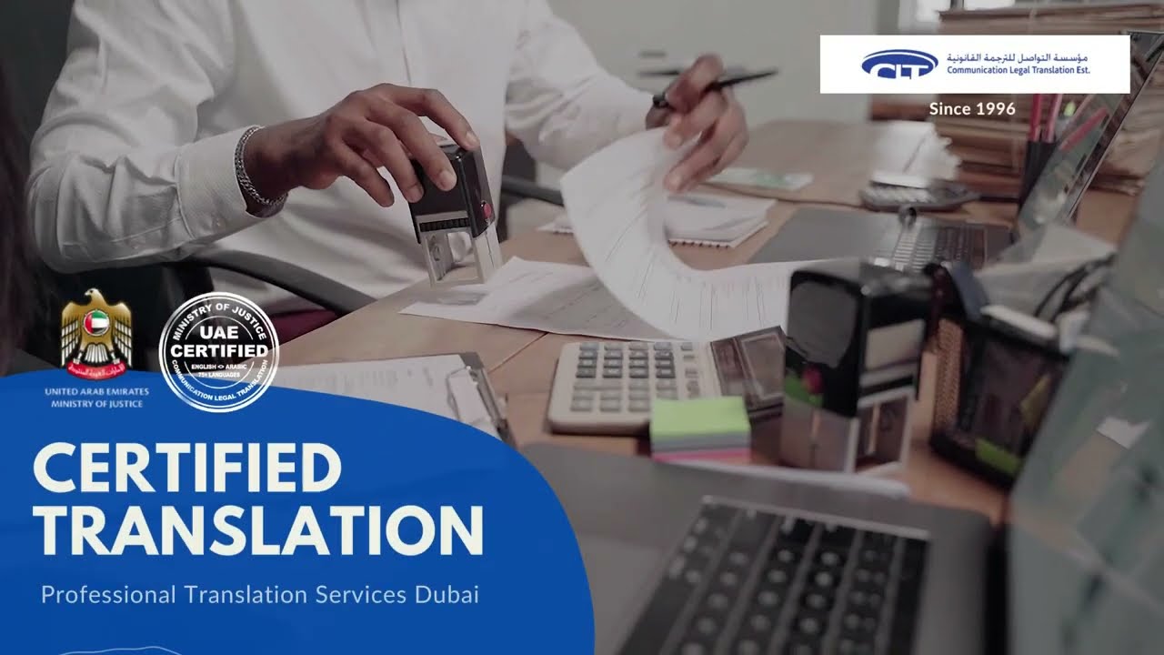 Certified Translation  I  Certified Translation Services Near Me   I  Communication Dubai