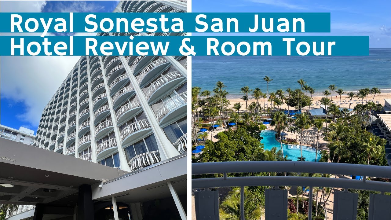 Royal Sonesta San Juan, Puerto Rico: Hotel Review & Room Tour