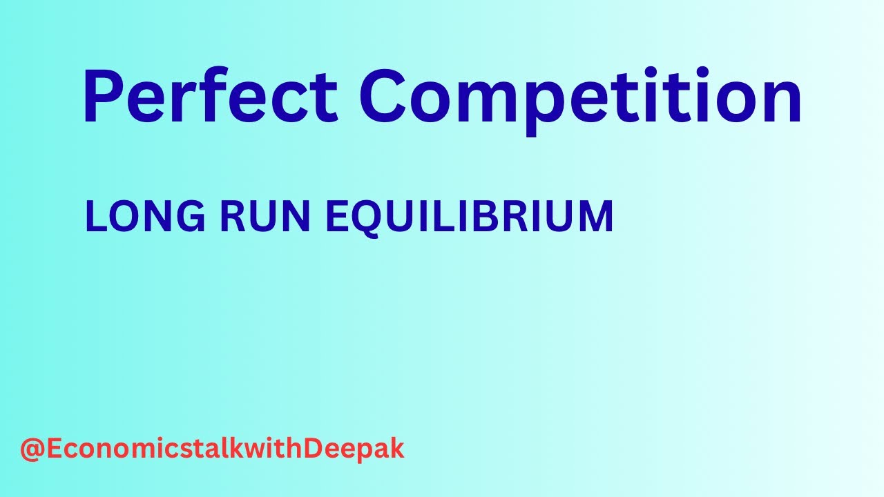 Perfect Competition: Long Run Equilibrium of Firm | Normal Profit | Economics | UP TGT/PGT