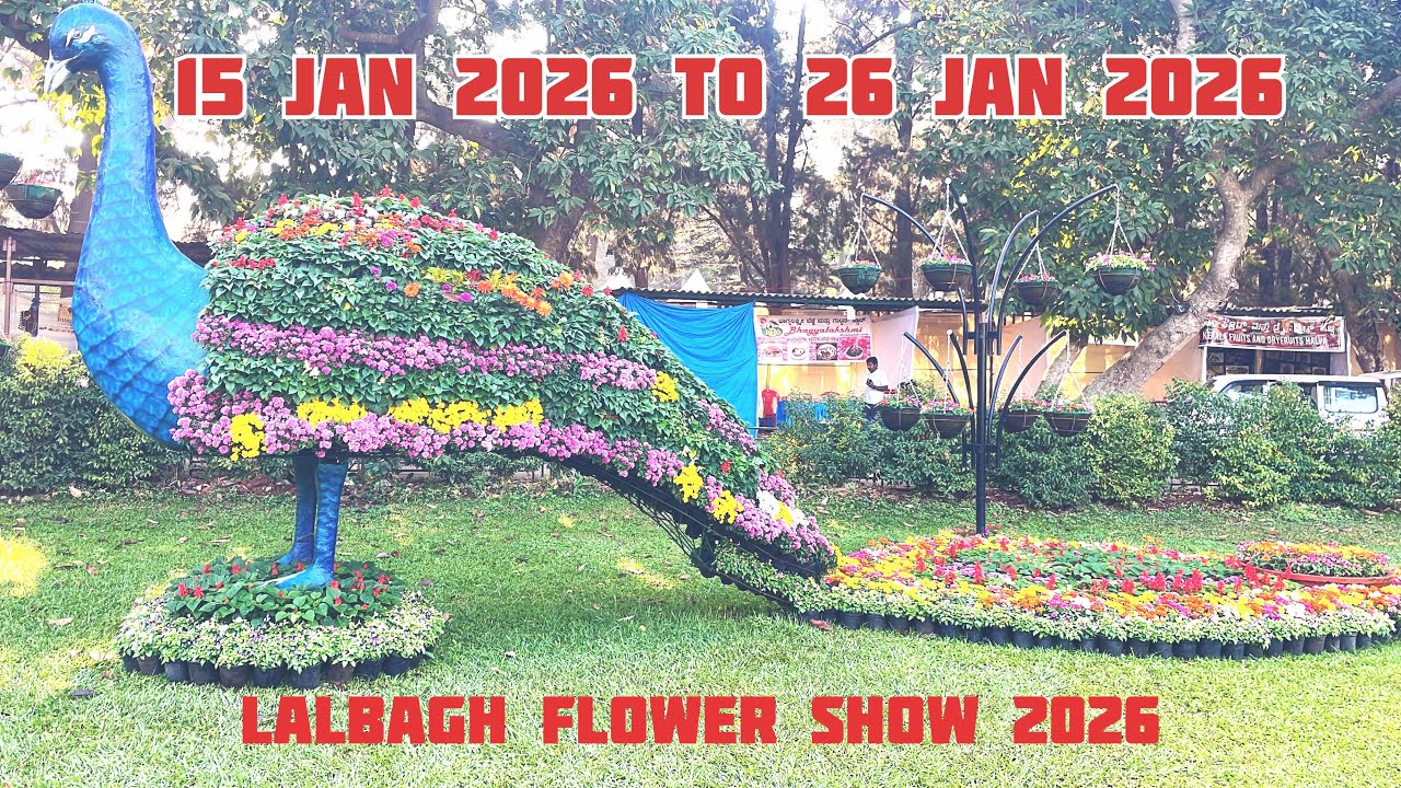 219th Lalbagh Flower Show 2026: Tejaswi Vismaya Magic! 🌸 Full Guide & Must-See Blooms