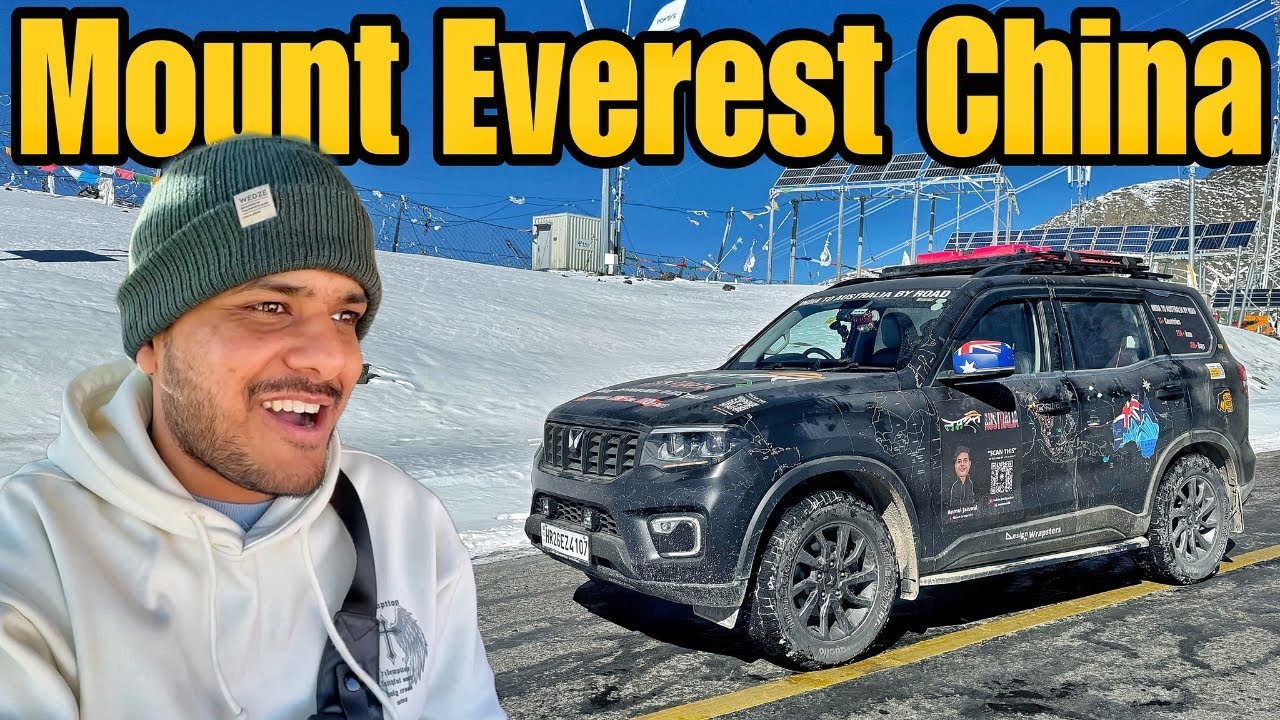 China Mein Mount Everest Aagaye Scorpio-N Se 😳 |India To Australia By Road| #EP-22