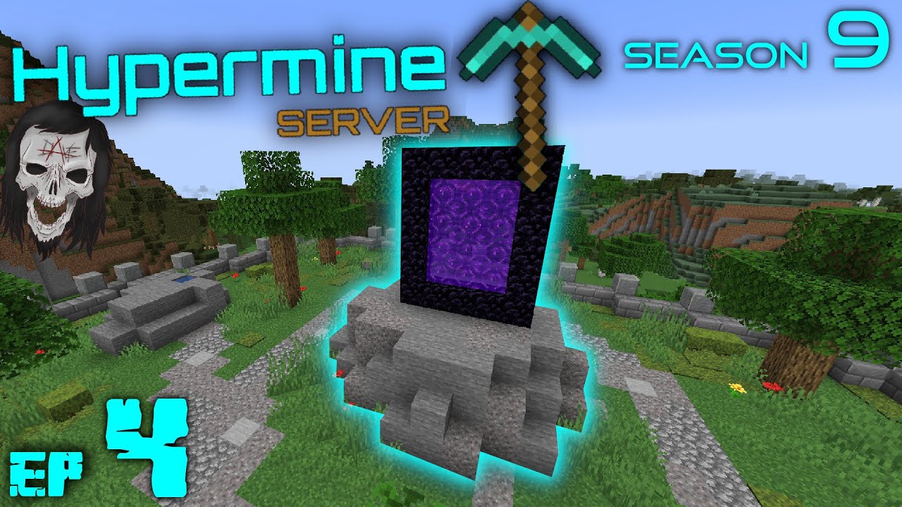 No, We Have Portal At Home! [Episode 4] Hypermine S9 | Minecraft SMP