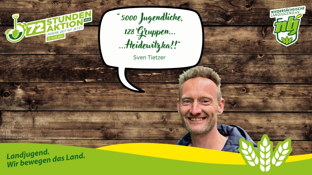 Sven Tietzer zur 72-Stunden-Aktion 2023 der Niedersächsischen Landjugend (Treckerfahrer Dürfen Das)