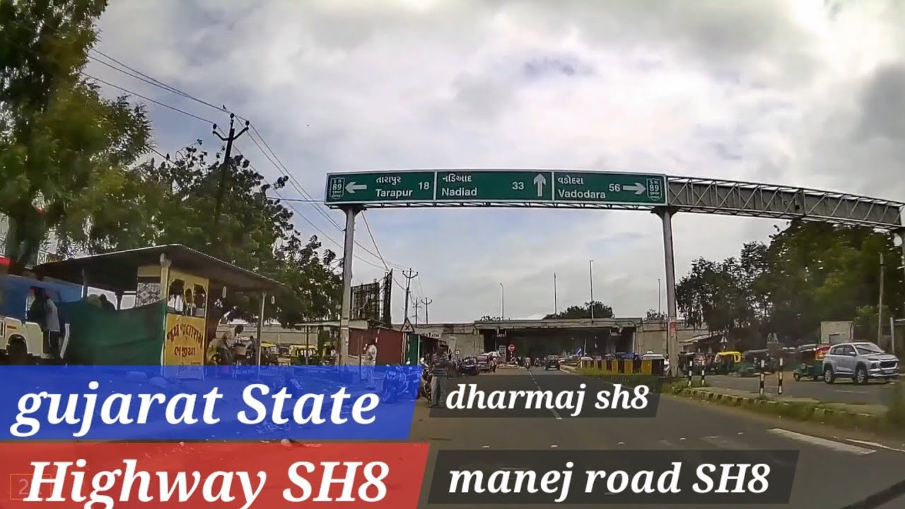 Gujarat State Highway SH8 || dharmaj chokdi SH8 || SH8 HIGHWAY || SH8 manej 