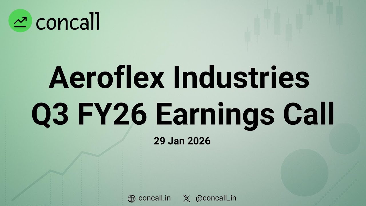 Aeroflex Industries Ltd Q3 FY26 Earnings Conference Call