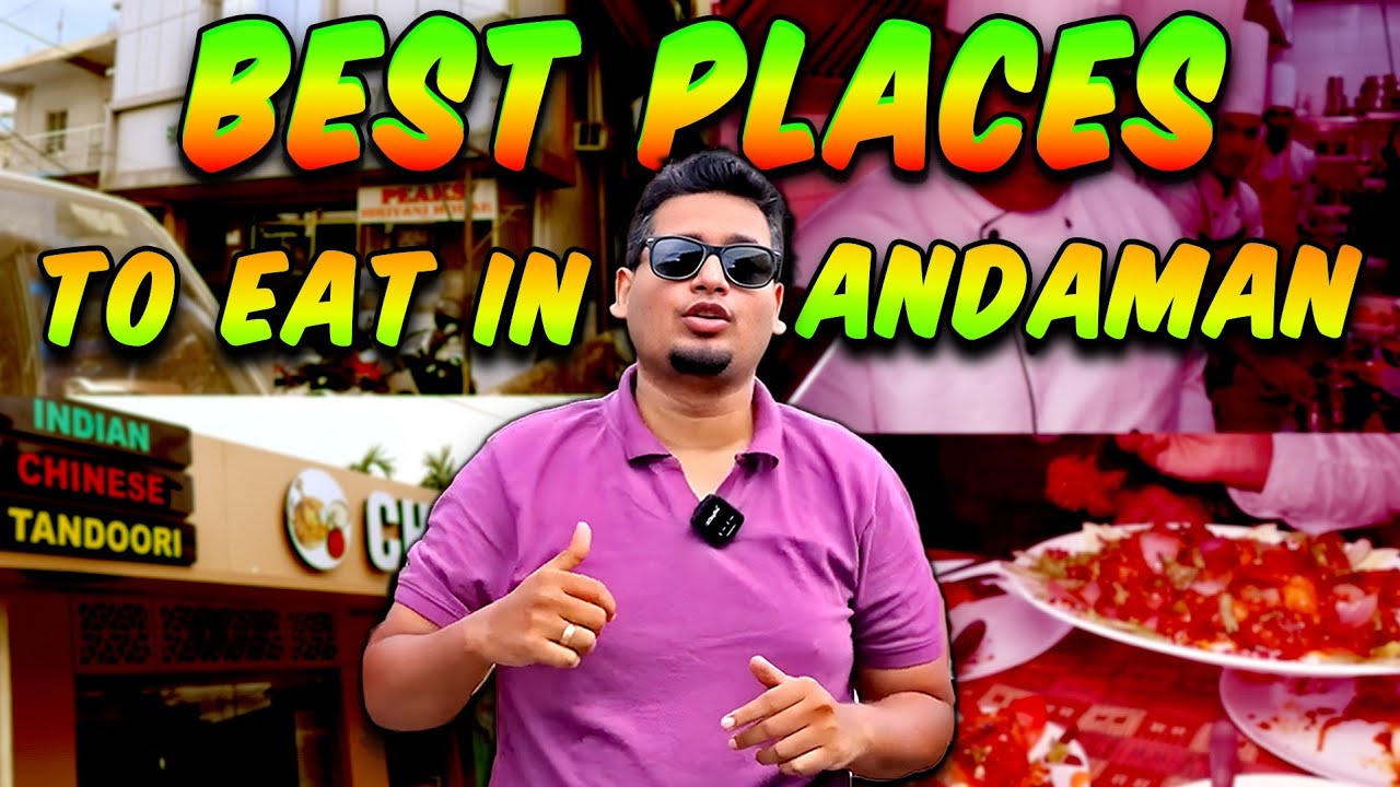Best Places To Eat In Andaman 🏄🏻