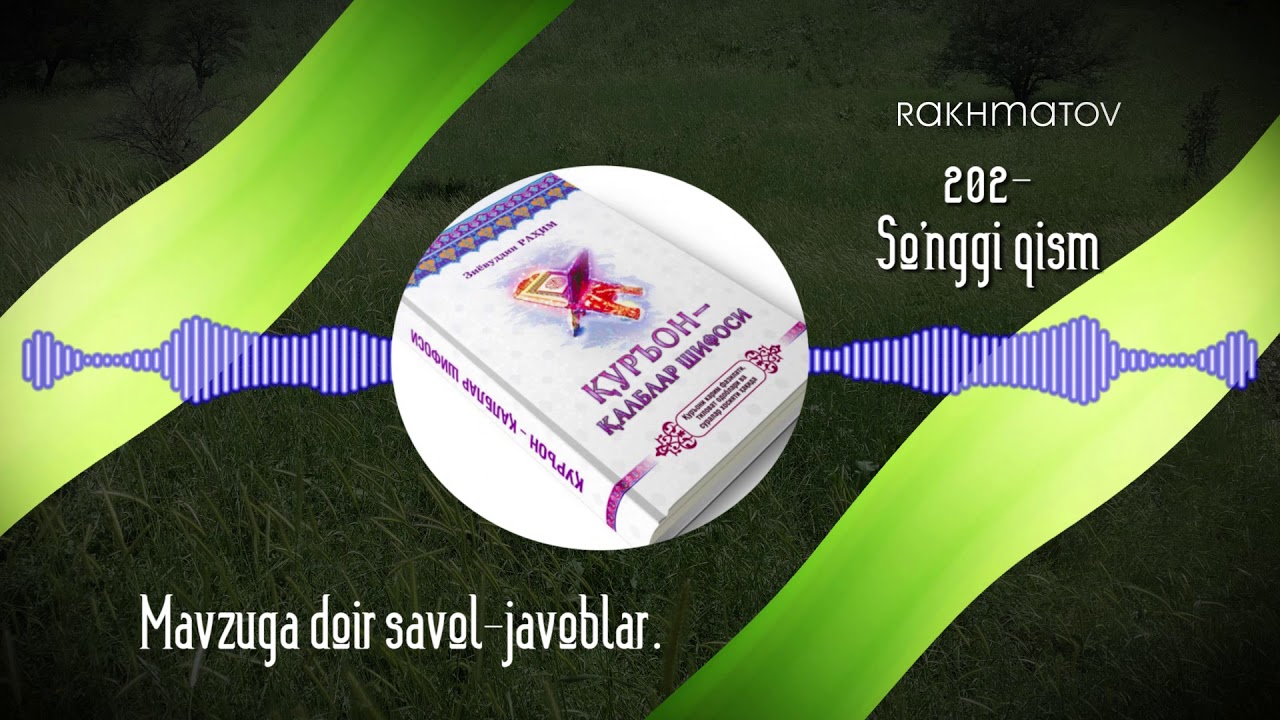 202 So'nggi qism Mavzuga doir savol javoblar