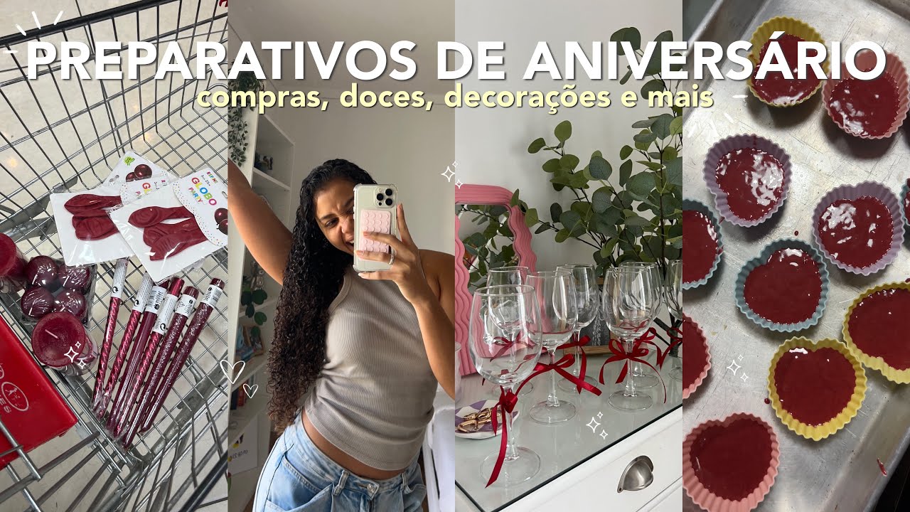 VLOG: PREPARATIVOS DA MINHA FESTA *de 20 anos*🍒✨🎂 | compras, doces, decora&ccedil;&otilde;es e muito mais