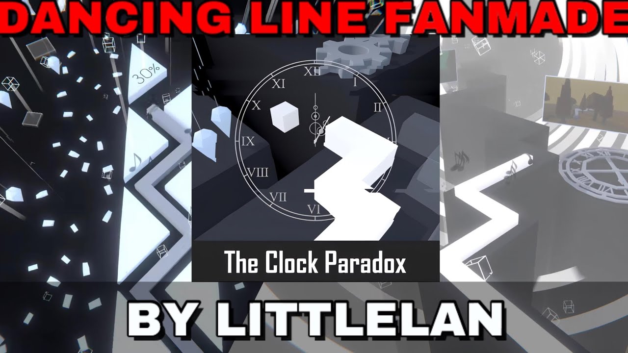 Dancing Line Fanmade | The Clock Paradox By LittleLan