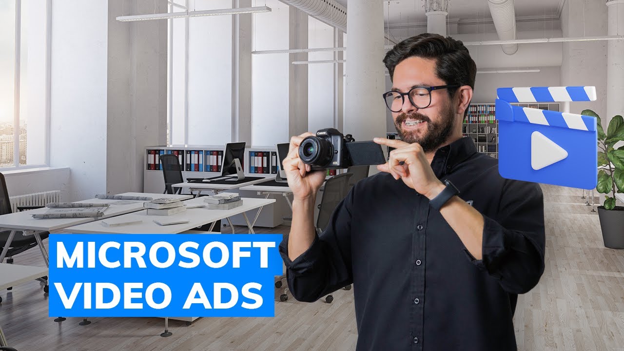 Get Started With Microsoft Video Ads